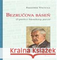 Bezručova báseň František Všetička 9788087419717 Poznání - książka