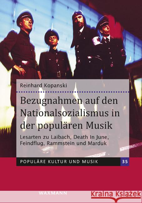Bezugnahmen auf den Nationalsozialismus in der populären Musik Kopanski, Reinhard 9783830942528 Waxmann Verlag GmbH - książka