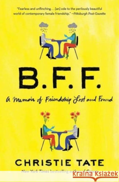 BFF: A Memoir of Friendship Lost and Found Christie Tate 9781668009437 Simon & Schuster - książka