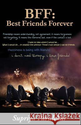 Bff: Best Friends Forever Supriya Parulekar 9789384226251 Frog in Well - książka