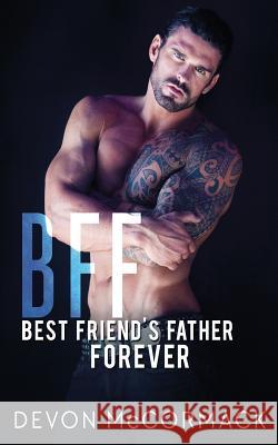 Bff: Forever Devon McCormack 9781684546534 Treycore Publishing - książka