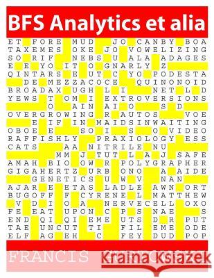 BFS Analytics et alia: A BFS Puzzle Gurtowski, Francis 9781511818469 Createspace - książka