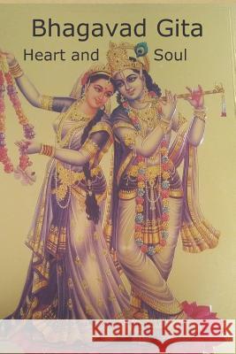 Bhagavad Gita Heart and Soul Ashwini Kumar Aggarwal 9781722213718 Createspace Independent Publishing Platform - książka