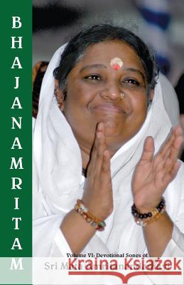 Bhajanamritam 6 M. a. Center                             Amma                                     Sri Mata Amritanandamayi Devi 9781680377491 M.A. Center - książka