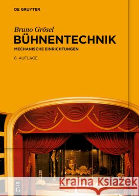 Bühnentechnik Grösel, Bruno 9783110775860 Walter de Gruyter - książka