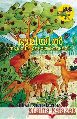 Bhoomiyil sugandham undayathengane Sippy Pallippuram 9789389671612 Green Books Pvt Ltd - książka