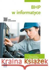 BHP w informatyce Wanda Bukała, Roman Kozyra 9788302218668 WSiP - książka
