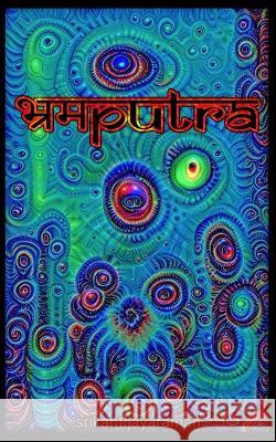 Bhramaputra: Son of a delusion Srikant Jayaraman 9798840946893 Independently Published - książka