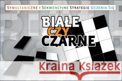 Białe czy czarne? Agnieszka Bala 5907763600384 Arson - książka