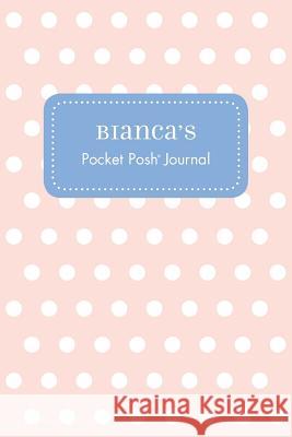 Bianca's Pocket Posh Journal, Polka Dot Andrews McMeel Publishing 9781524821074 Andrews McMeel Publishing - książka
