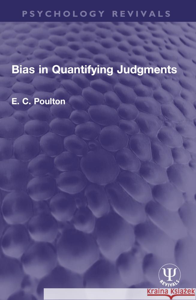 Bias in Quantifying Judgments E. C. Poulton 9781032549101 Routledge - książka