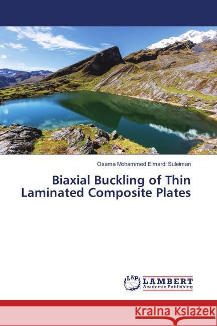 Biaxial Buckling of Thin Laminated Composite Plates Mohammed Elmardi Suleiman, Osama 9786138236153 LAP Lambert Academic Publishing - książka