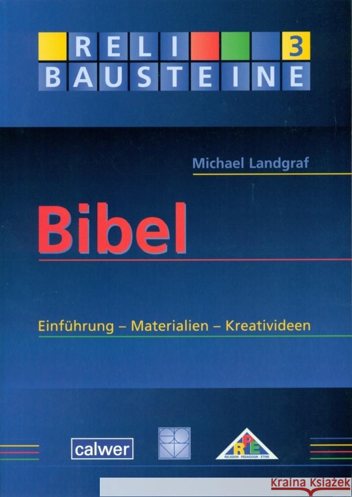 Bibel : Einführung - Materialien - Kreativideen Landgraf, Michael 9783766842695 Evangelischer Presseverlag Pfalz - książka