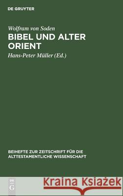 Bibel und Alter Orient Soden, Wolfram von 9783110100914 De Gruyter - książka