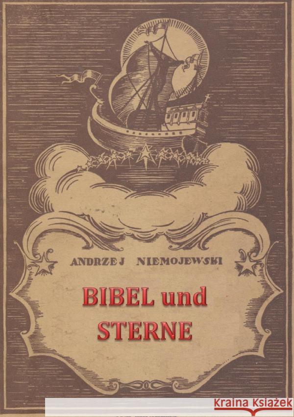 Bibel und Sterne Niemojewski, Andrzej 9783754966327 epubli - książka