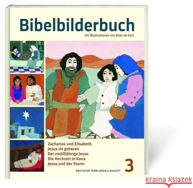 Bibelbilderbuch. Bd.3 : Zacharias und Elisabeth. Jesus ist geboren. Der zwölfjährige Jesus. Die Hochzeit in Kana. Jesus und der Sturm  9783438046536 Deutsche Bibelgesellschaft - książka