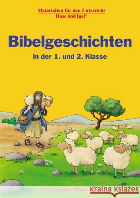 Bibelgeschichten in der 1. und 2. Klasse Newel, Diana; Scheffler, Ursel 9783867605861 Hase und Igel - książka