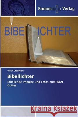 Bibellichter Grabowski, Ulrich 9786138349525 Fromm Verlag - książka