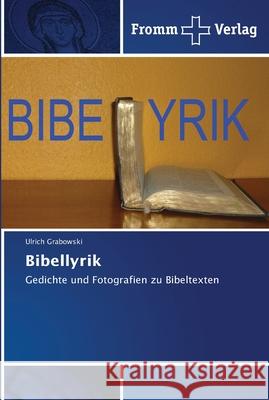 Bibellyrik Grabowski, Ulrich 9786202442060 Fromm Verlag - książka