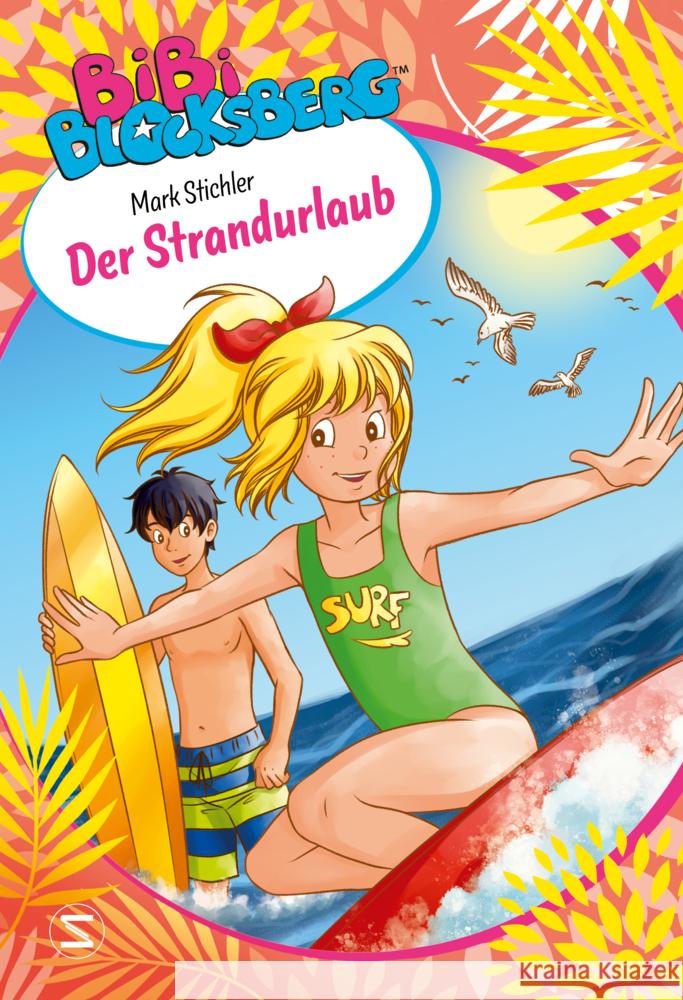 Bibi Blocksberg. Der Strandurlaub Stichler, Mark 9783505150166 Schneiderbuch - książka