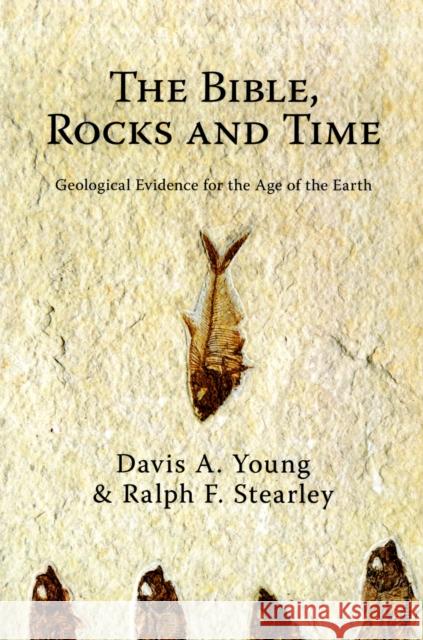 Bible  Rocks and Time  The Young 9780830828760 IVP Academic - książka