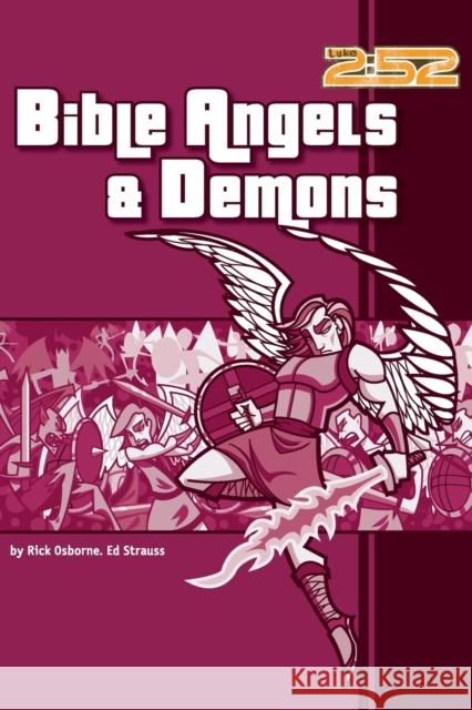 Bible Angels and Demons Rick Osborne Ed Strauss Chris Auer 9780310707752 Zonderkidz - książka