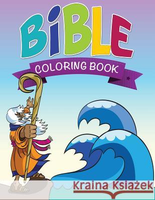 Bible Coloring Book LLC Speedy Publishing 9781632873712 Speedy Publishing LLC - książka