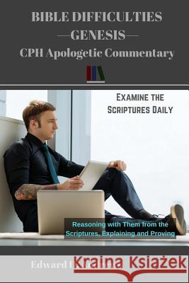 BIBLE DIFFICULTIES Genesis Edward D. Andrews 9781945757174 Christian Publishing House - książka
