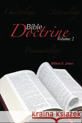 Bible Doctrine Volume Two Milton Jones 9781365750892 Lulu.com - książka