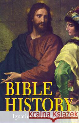 Bible History Ignatius Schuster 9780895550064 Tan Books & Publishers Inc. - książka