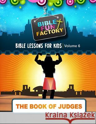 Bible Lessons for Kids: Judges Mary Kate Warner 9781511960069 Createspace - książka