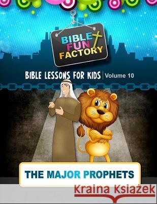 Bible Lessons for Kids: The Major Prophets Mary Kate Warner 9781511960618 Createspace - książka