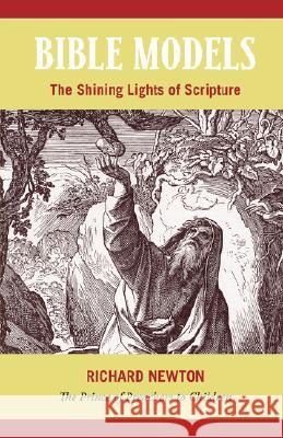 Bible Models: The Shining Lights of Scripture Newton, Richard 9781599251547 Solid Ground Christian Books - książka