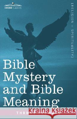 Bible Mystery and Bible Meaning Judge Thomas Troward 9781602062122 Cosimo Classics - książka
