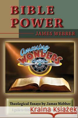 Bible Power James Webber 9781475042337 Createspace - książka
