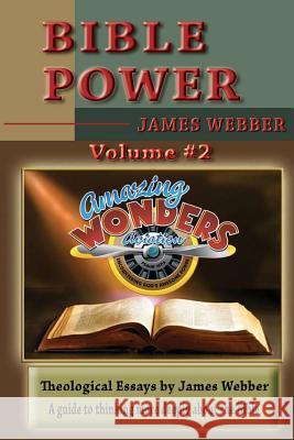 Bible Power Volume #2 James Webber 9781497338050 Createspace - książka