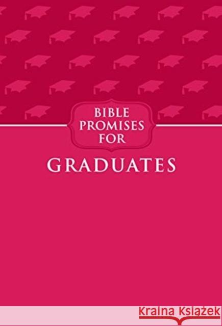 Bible Promises for Graduates (Raspberry) Broadstreet Publishing 9781424558551 BroadStreet Publishing - książka