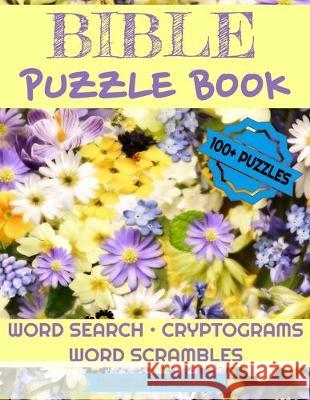 Bible Puzzle Book: 100+ Activities For Christians Word Search, Scrambles, Cryptograms Swordfish Entertainment 9781688182271 Independently Published - książka