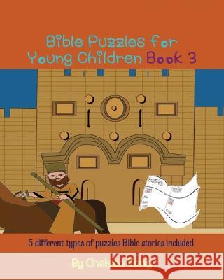 Bible Puzzles for Young Children Book3 Chelsea Kong   9781990399527 Chelsea Kong - książka