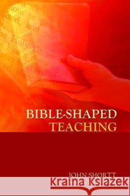 Bible-Shaped Teaching John Shortt David I. Smith 9781625645586 Wipf & Stock Publishers - książka