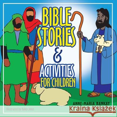 Bible Stories and Activities for Children Anne-Maria Bankay Doreen Ellis Haley Jones 9781666738049 Resource Publications (CA) - książka