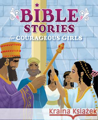 Bible Stories for Courageous Girls B&h Kids Editorial 9781433648359 B&H Publishing Group - książka