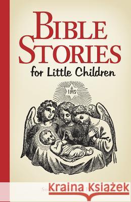 Bible Stories for Little Children Sophia Institute Press 9781933184180 Sophia Institute Press - książka