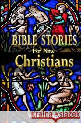 Bible Stories for New Christians Wilson Harp 9781975608965 Createspace Independent Publishing Platform - książka