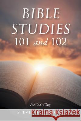 Bible Studies 101 and 102 Steven Sprague 9781098061913 Christian Faith - książka