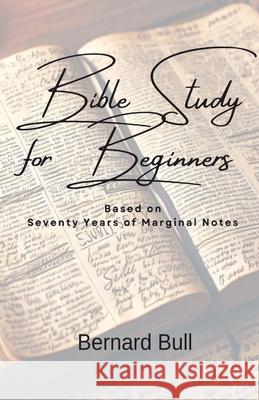 Bible Study for Beginners Bernard Bull 9798895320006 Parson's Porch - książka