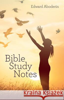 Bible Study Notes Edward Aboderin 9781973615347 Westbow Press - książka