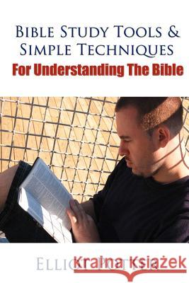 Bible Study Tools & Simple Techniques For Understanding The Bible Silfa, Melissa 9781469900889 Createspace - książka