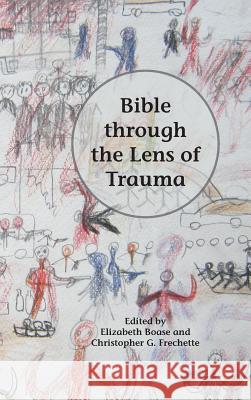 Bible through the Lens of Trauma Boase, Elizabeth 9780884141730 SBL Press - książka