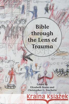 Bible through the Lens of Trauma Boase, Elizabeth 9781628371451 SBL Press - książka